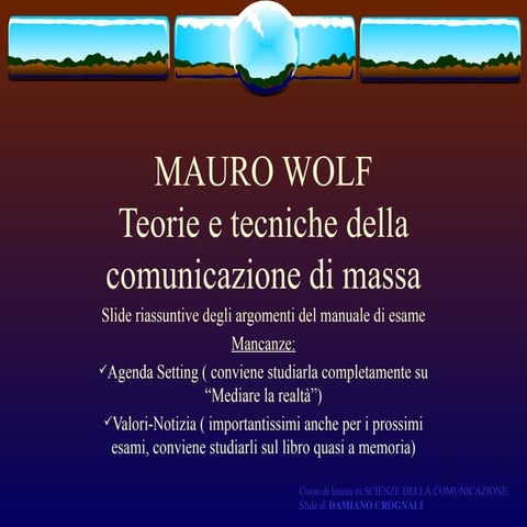 Teorie E Tecniche Della Comunicazione Di Massa. Studio su Mauro Wolf