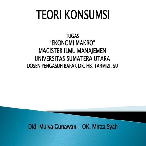 Teori Konsumsi 