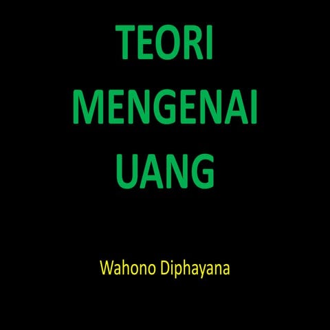 Teori mengenai uang