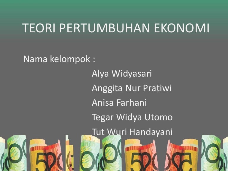 Teori Pertumbuhan Ekonomi