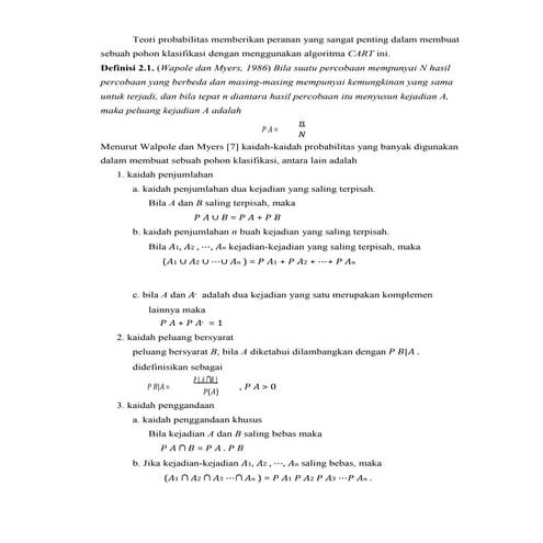 Teori probabilitas memberikan peranan yang sangat penting dalam membuat