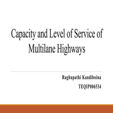 Capacity and LOS of Multi-Lane HIghways
