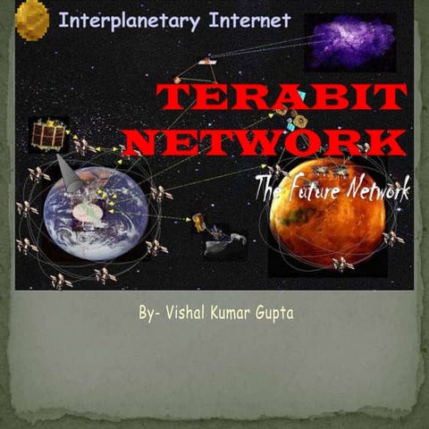 Terabit Network- Tbps Network