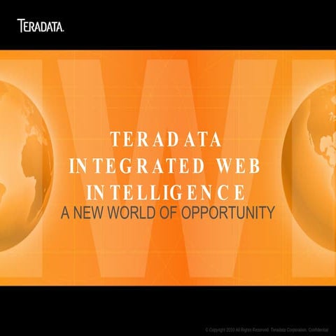 Teradata Integrated Web Intelligence