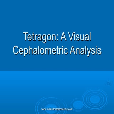 Tetragon a visual cephalometric analysis