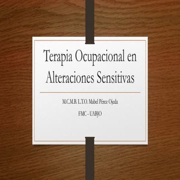 Terapia Ocupacional en Alteraciones Sensitivas