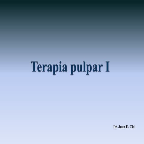 Terapia pulpar I