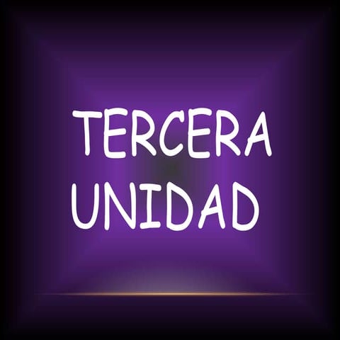 Tercera unidad