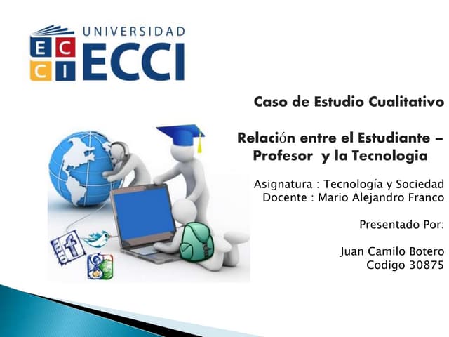 Tecnologia y Sociedad- Caso de Estudio