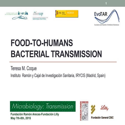 Teresa Coque - Simposio Microbiología: Transmisión