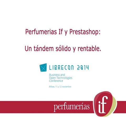 Perfumerías IF y prestashop: Un tándem sólido y rentable