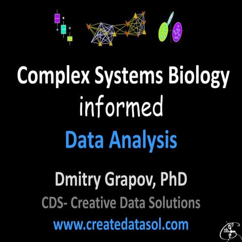 Complex Systems Biology Informed Data Analysis and Machine Learning