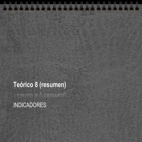TeóRico 8 (Resumen)