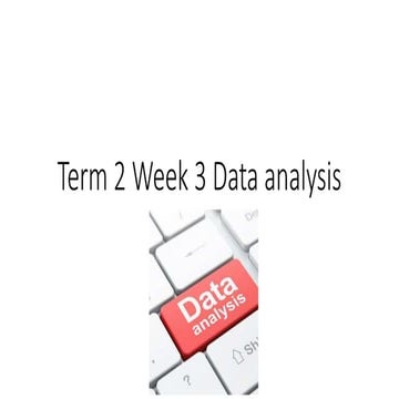 Term 2 week 3 data analysis 
