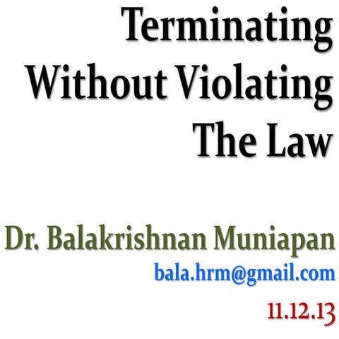 Terminating without violating the law - Malaysia