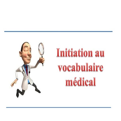 Terminologie Medicale.ppt,module terminologie medicale