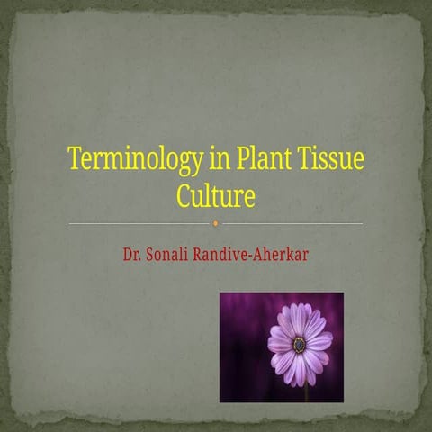 Terminologies  used in tissue culture.pptx