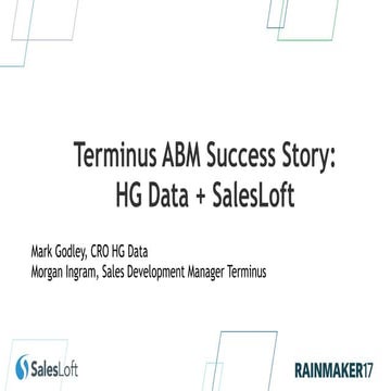 Terminus ABM Success Story: HG Data & SalesLoft @ SalesLoft RM17