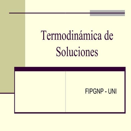 Termodinamica de soluciones