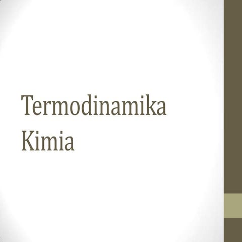 Termodinamika kimia (pertemuan 1)