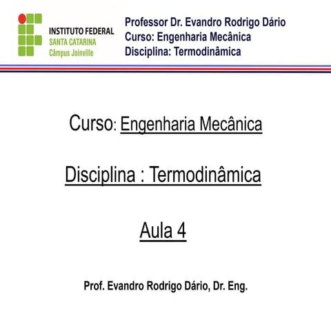 Termodinâmica - Aula 4 e 5 -Propriedades de substânicias.pdf
