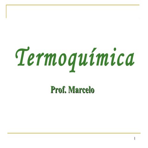 Termoqumica 2013   objetivo