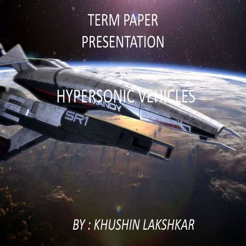 HYPERSONIC VEHICLES