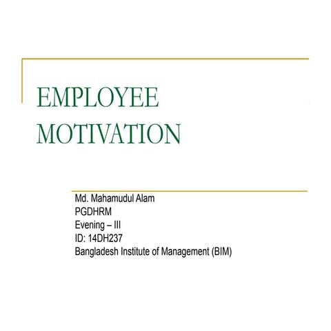"Employee Motivation: Term paper slide presentation