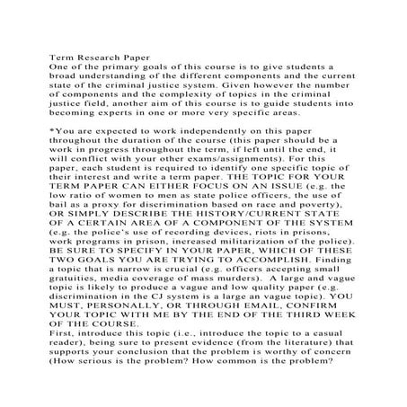 Term Research PaperOne of the primary goals of this course is to.docx