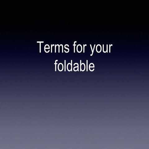 Terms for foldable