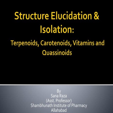 Terpenoids, carotenoids, vitamins and quassinoids