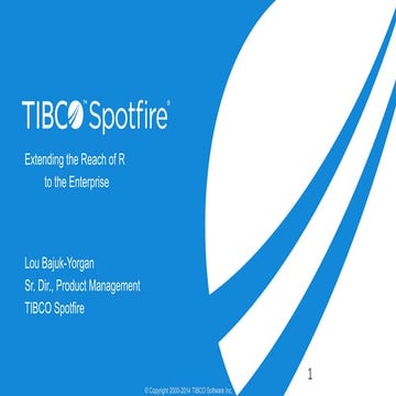 Extending the Reach of R to the Enterprise with TERR and Spotfire