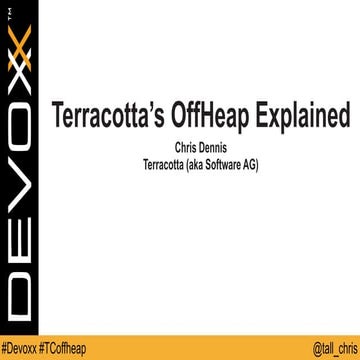 Terracotta's OffHeap Explained