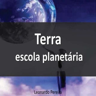 Terra escola planetária!
