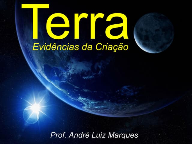 Terra: Evidências da Criação