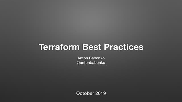 Terraform Best Practices - DevOps Unicorns 2019
