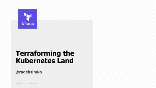 Terraforming the Kubernetes Land