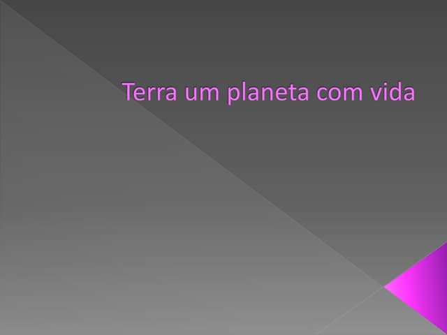 Terra um planeta com vida