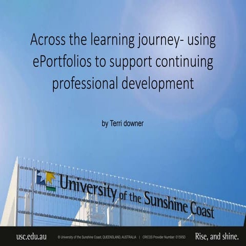 Across the learning journey: Using ePortfolios to support continuing professi...