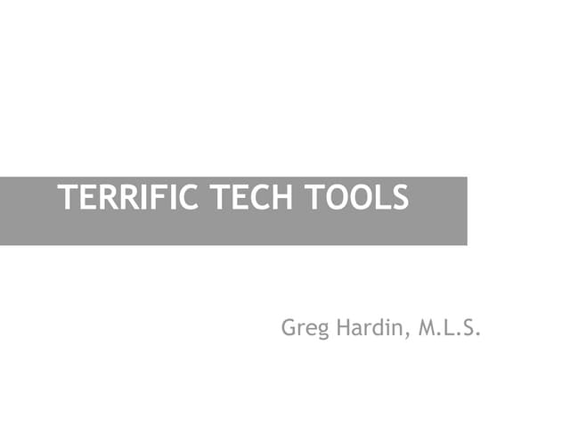 Terrific Tech Tools