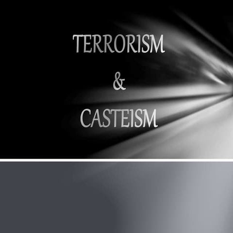 Terrorism casteism