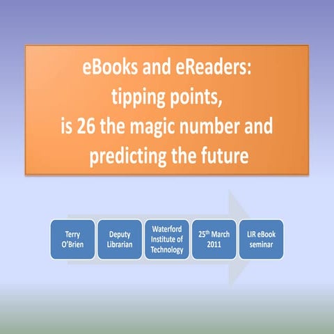 "eBooks and eReaders - tipping points, is 26 the magic number and predicting ...