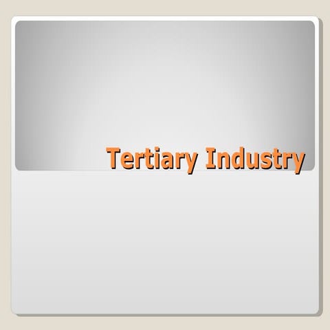 WHAT IS THE MEANING INDUSTRY TERTIARY visual data 5
