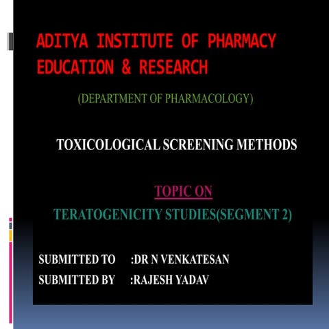 Teratogenicity studies