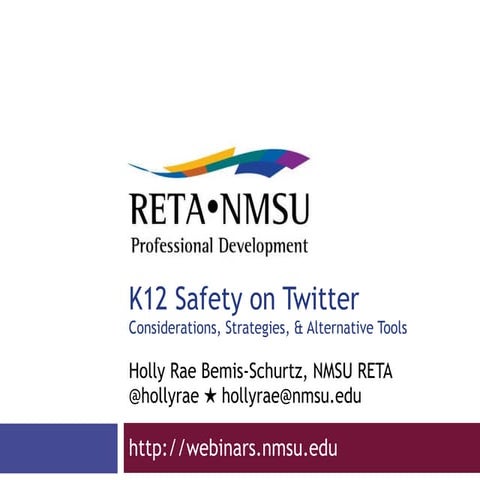 Considerations for K12 Safety & Security on Twitter