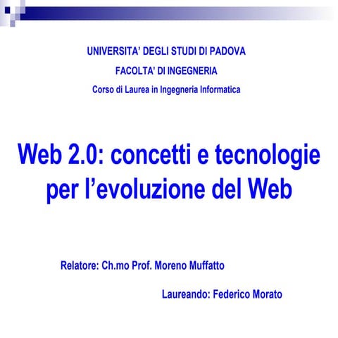 Tesi Web 2.0 - Web 2.0: concetti e tecnologie per l'evoluzione del Web