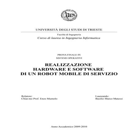 REALIZZAZIONE HARDWARE E SOFTWARE DI UN ROBOT MOBILE DI SERVIZIO - Tesi