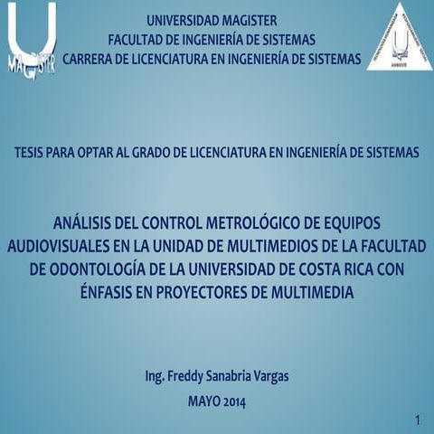 Análisis del Control Metrológico de Equipos Audiovisuales en la Unidad de Mul...