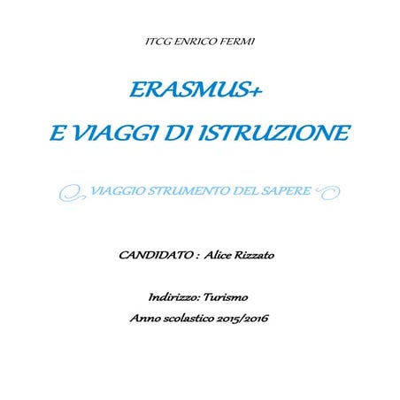 Il Viaggio strumento del sapere - Erasmus Plus