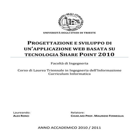 Progettazione e sviluppo di un'applicazione web basata su tecnologia Share Po...